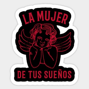 La Mujer De Tus Suenos ( woman of your dreams) Sticker